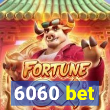 6060 bet